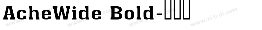 AcheWide Bold字体转换